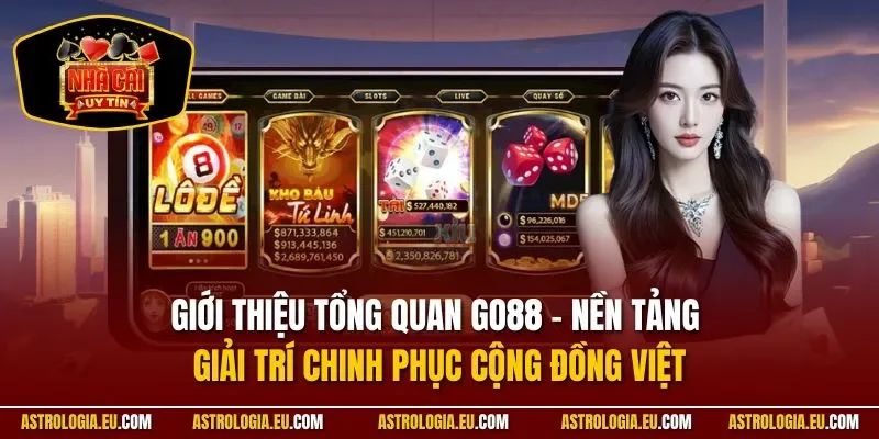 Giới thiệu tổng quan GO88 – nền tảng giải trí chinh phục cộng đồng Việt