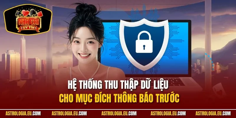 Hệ thống thu thập dữ liệu cho mục đích thông báo trước
