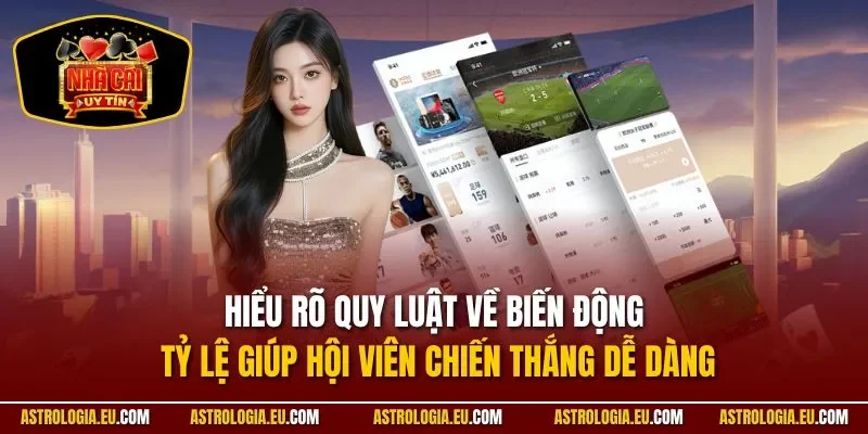 Hiểu rõ quy luật về biến động tỷ lệ giúp hội viên chiến thắng dễ dàng